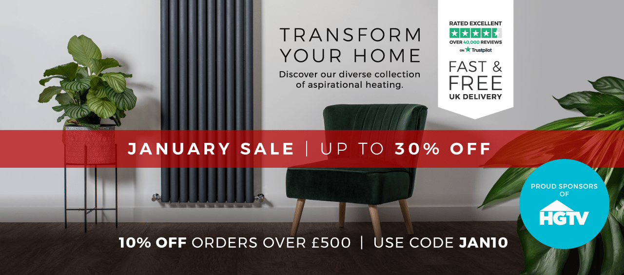  Transform Your Home  JANUARY SALE | UP TO 30% OFF  - 10% OFF ORDERS OVER £500 | USE CODE JAN10 