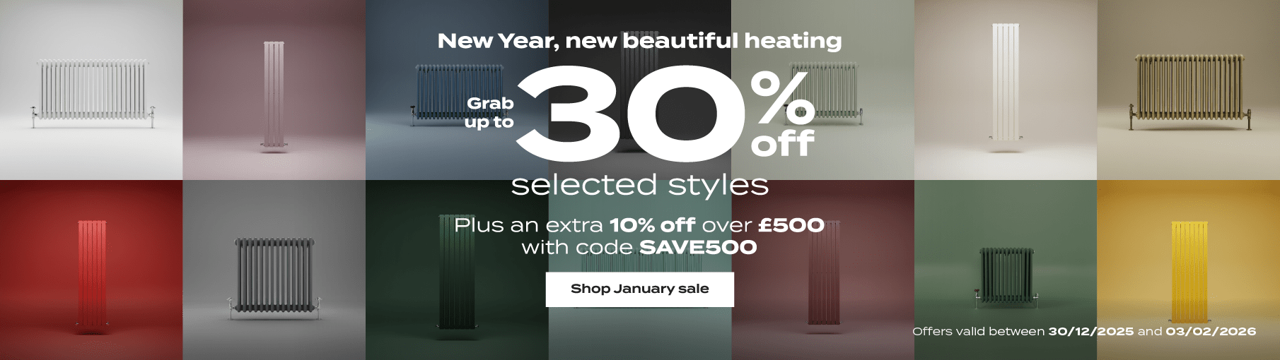 Up to 30% off selected lines + an extra 10% off over £500 with code SAVE500